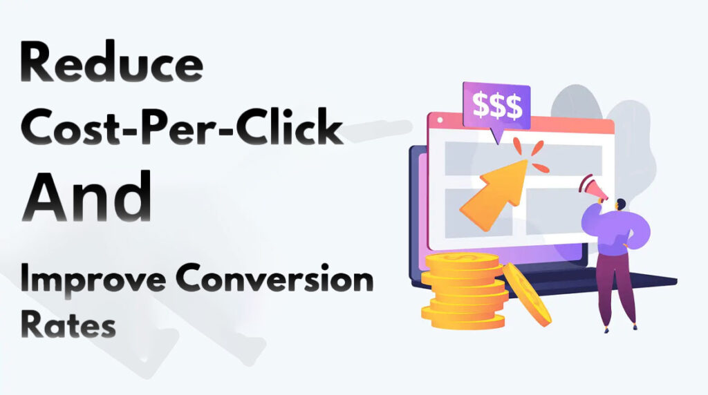 Reduce CPC Costs